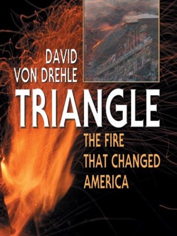 Triangle The Fire that Changed America