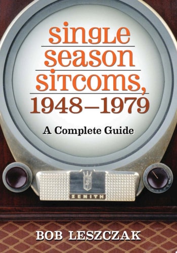 Single Season Sitcoms, 1948-1979