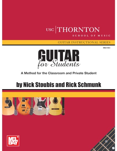 Guitar for Students A Method for the Classroom and Private Student