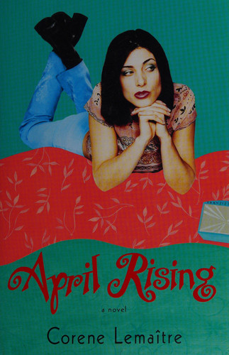 April Rising A Novel