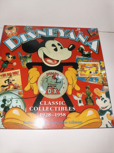 Disneyana: Classic Collectables 1928-1958