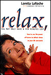 Relax, You May Only Have a Few Minutes Left: How to Use the Power of Humour to Defeat Stress in Your Life and Work