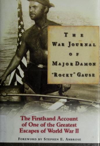 The War Journal of Major Damon "Rocky" Gause