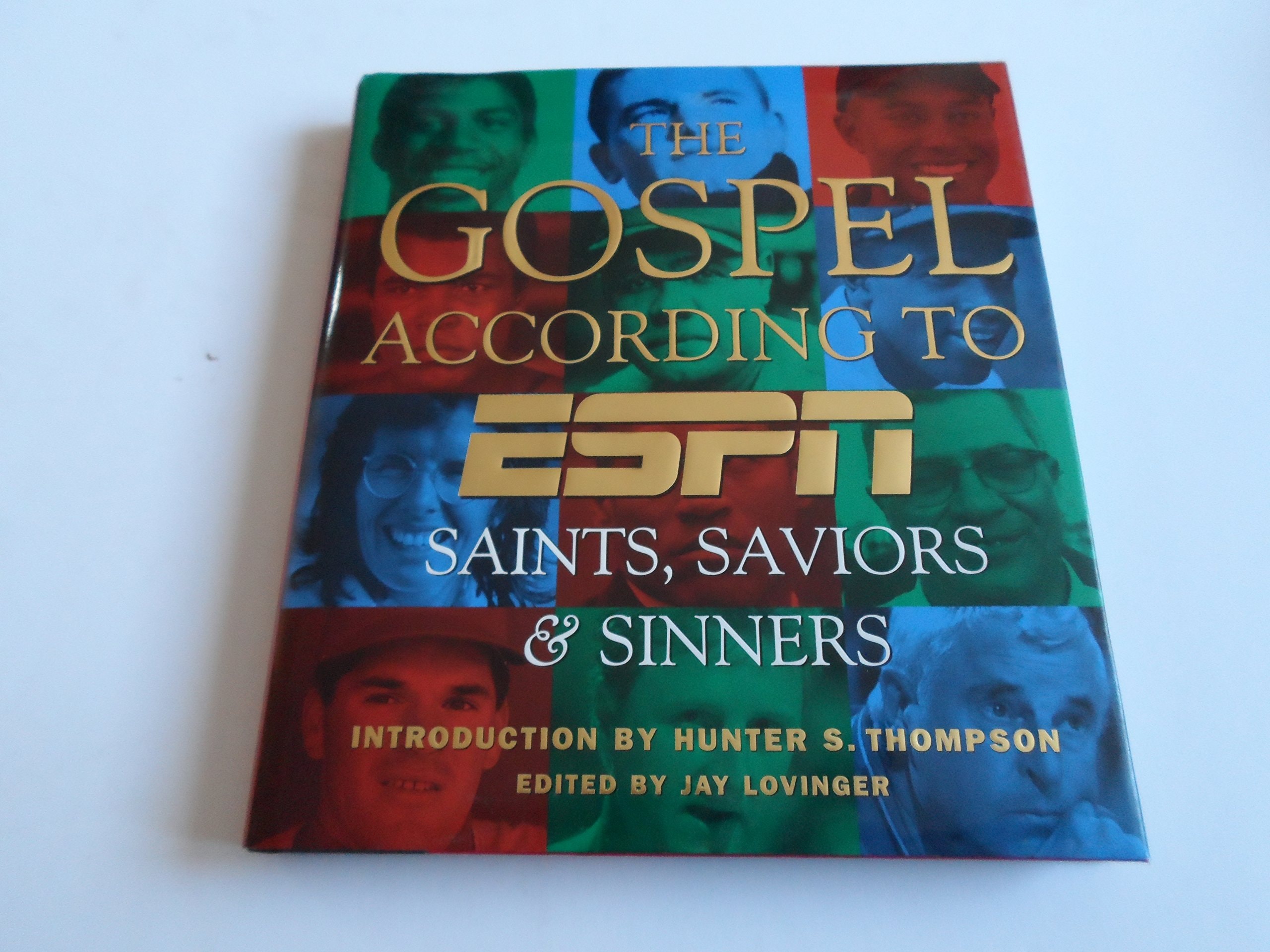 The Gospel According to ESPN: Saints, Saviors, and Sinners