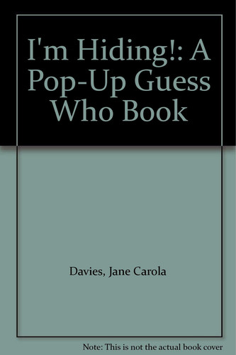 I'm Hiding A Pop-Up "Guess Who" Book