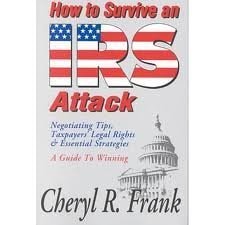 How to Survive an IRS Attack