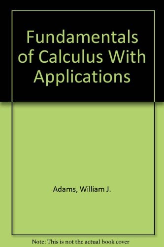 Fundamentals of Calculus with Applications