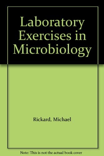Laboratory Exercises in Microbiology