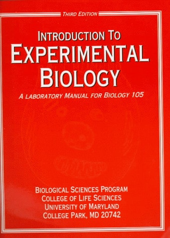 Introduction to Experimental Biology A Laboratory Manual for Biology