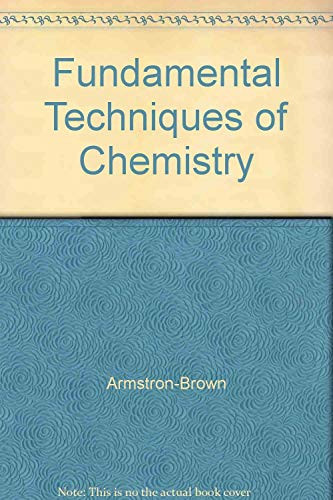 Fundamental Techniques of Chemistry