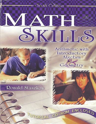 Math Skills Arithmetic with Introductory Algebra and Geometry