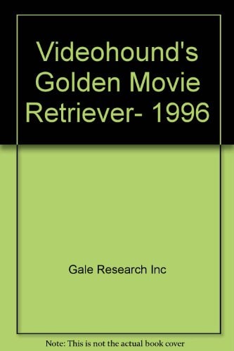 Videohound's Golden Movie Retriever, 1996