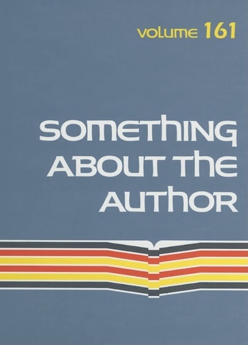 Something about the Author Facts and Pictures about Authors and Illustrators of Books for Young People