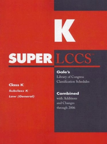 Super LCCS Gale's Library of Congress Classification Schedules Combined with Additions and Changes Through ...