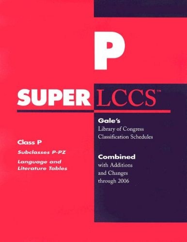 Superlccs 2006 Class P: Subclasses P-PZ Language and Literature Tables