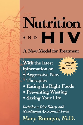 Nutrition and HIV A New Model for Treatment