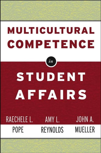 Multicultural Competence in Student Affairs