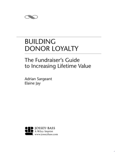 Building Donor Loyalty The Fundraiser's Guide to Increasing Lifetime Value