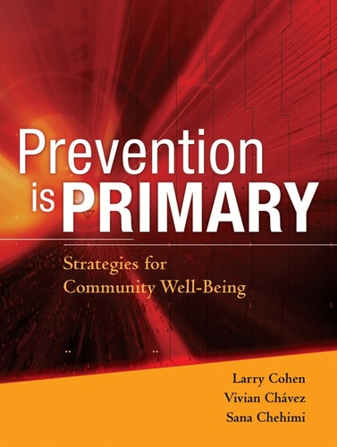 Prevention is Primary Strategies for Community Well Being