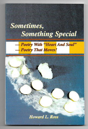 Sometimes Something Special Poetry with 'Heart and Soul' Poetry That Moves