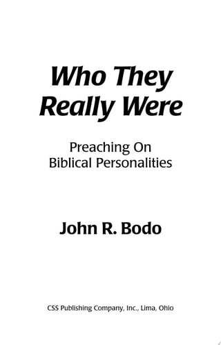 Who They Really Were Preaching on Biblical Personalities