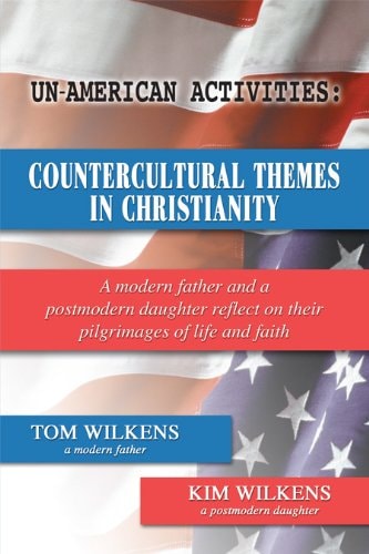 Un-American Activities Countercultural Themes in Christianity