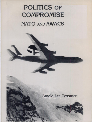 Politics of Compromise NATO and AWACS
