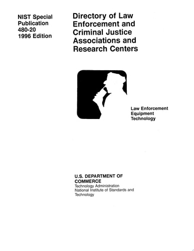 Directory of Law Enforcement and Criminal Justice Associations and Research Centers