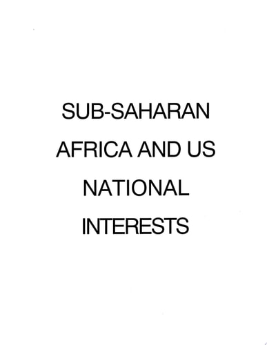 Sub-Saharan Africa & U.S. National Interests
