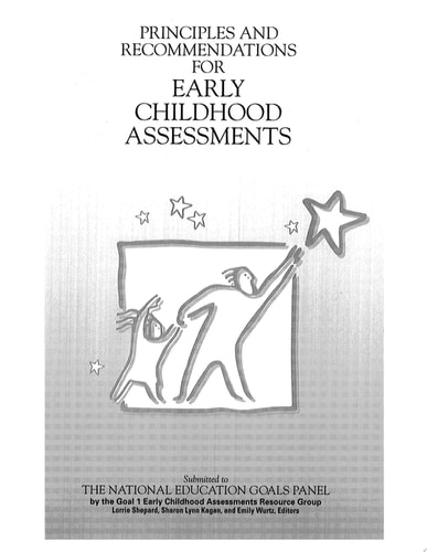 Principles and Recommendations for Early Childhood Assessments