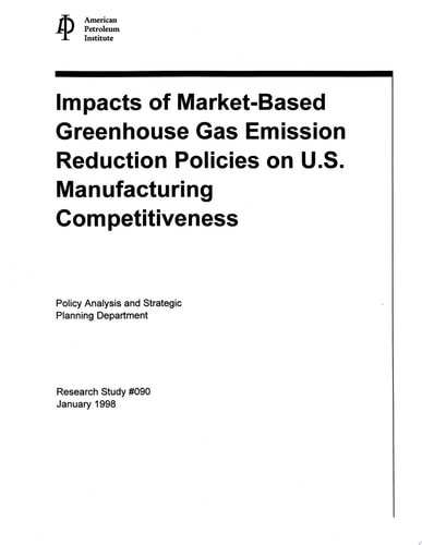 Impacts of Market-Based Greenhouse Gas Emission Reduction Policies on U.S. Manufacturing Competitiveness
