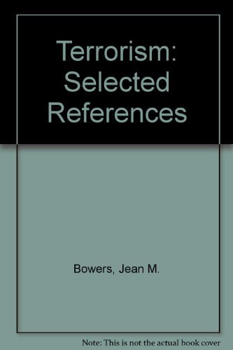 Terrorism: Selected References