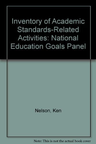 Inventory of Academic Standards-Related Activities National Education Goals Panel