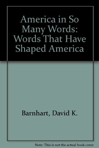 America in So Many Words Words That Have Shaped America