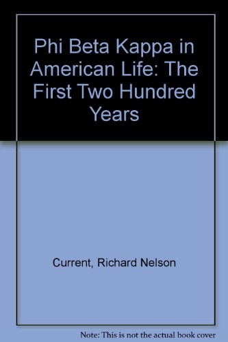 Phi Beta Kappa in American Life The First Two Hundred Years