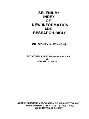 Selenium: Index of New Information and Research Bible
