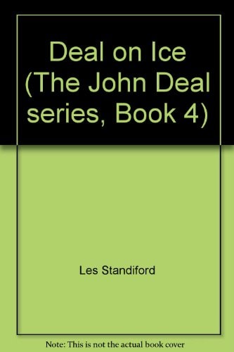 Deal on Ice (The John Deal series, Book 4)