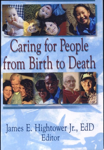 Caring for People from Birth to Death