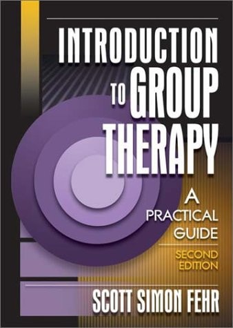 Introduction to Group Therapy A Practical Guide