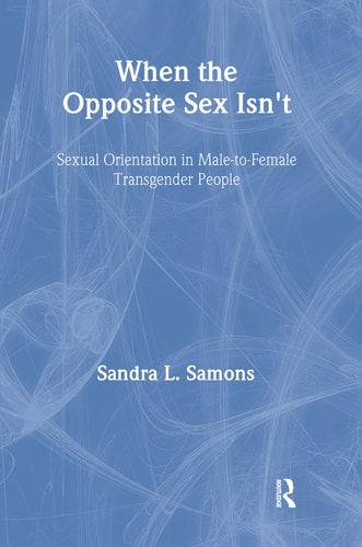 When the Opposite Sex Isn't Sexual Orientation in Male-to-female Transgender People
