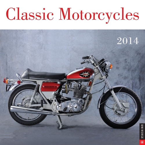 Classic Motorcycles 2014 Wall Calendar