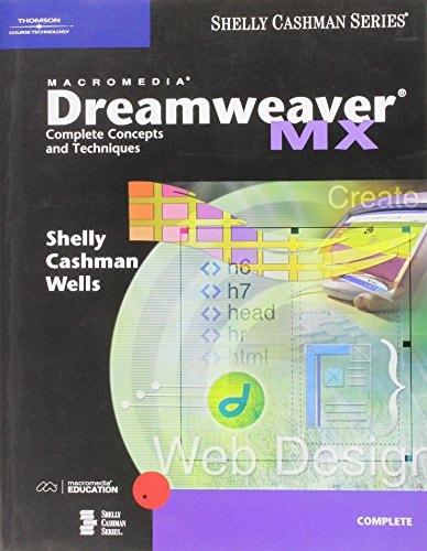 Macromedia Dreamweaver MX Complete Concepts and Techniques