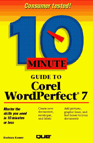 10 Minute Guide to Corel Wordperfect 7 for Windows 95 (SAMS TEACH YOURSELF IN 10 MINUTES)