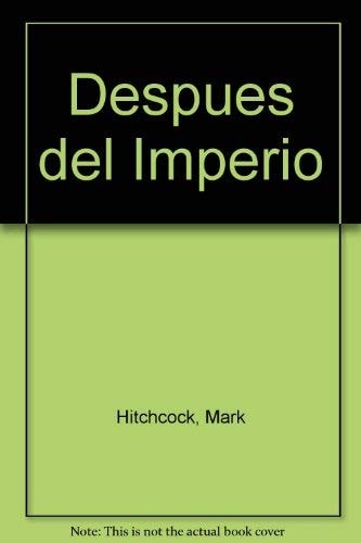 Despues del Imperio