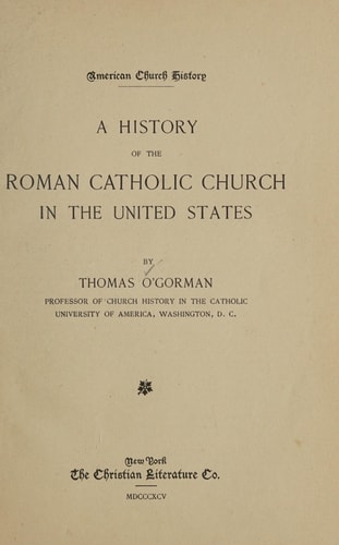 A history of the Roman Catholic Church in the United States