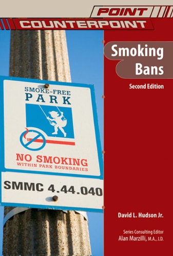Smoking Bans (Point/Counterpoint (Chelsea Hardcover))