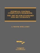 Internal Control Compliance Deskbook The 2007 PCAOB Standard and SEC Guidance