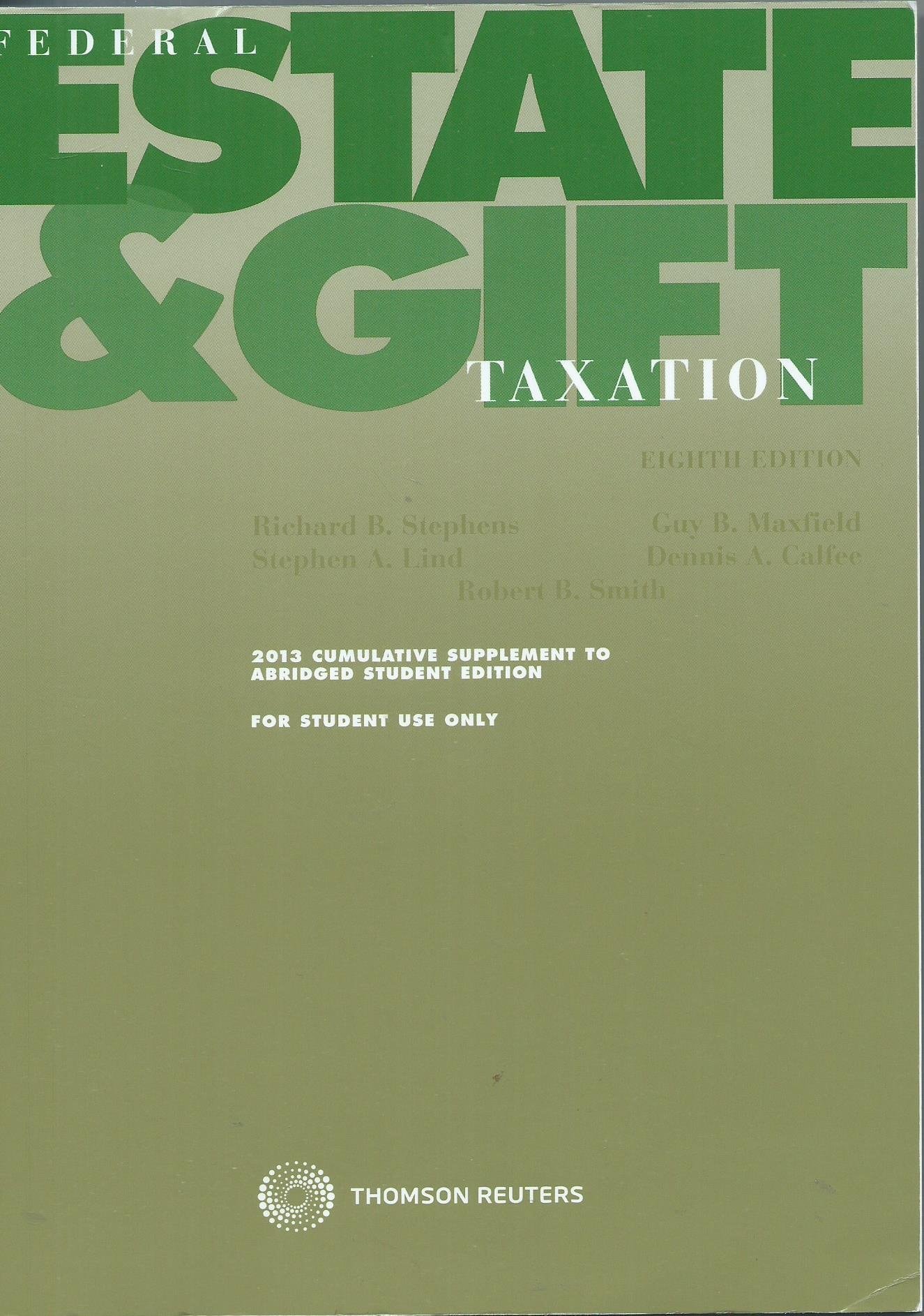 Federal Estate and Gift Taxation: Abridged Edition