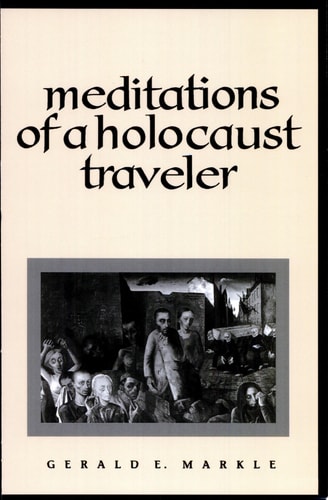 Meditations of a Holocaust Traveler