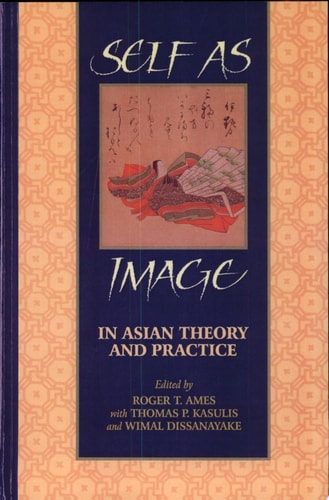 Self as Image in Asian Theory and Practice